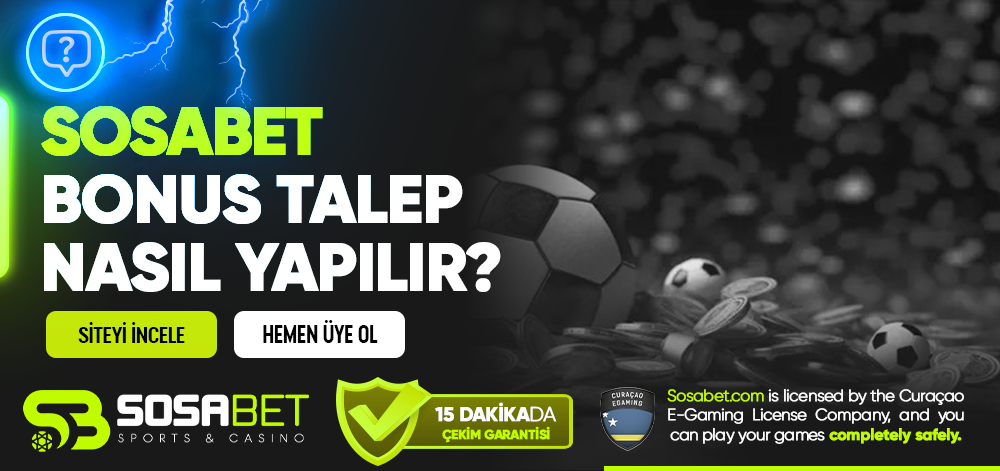 Sosabet Bonus Talep Nasıl Yapılır